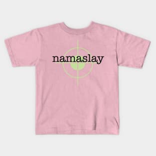 Namaslay Kids T-Shirt